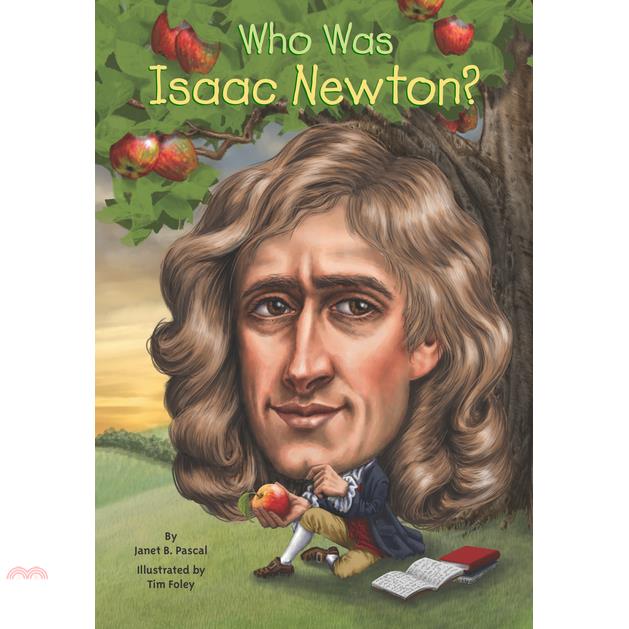 Who Was Isaac Newton?【金石堂、博客來熱銷】