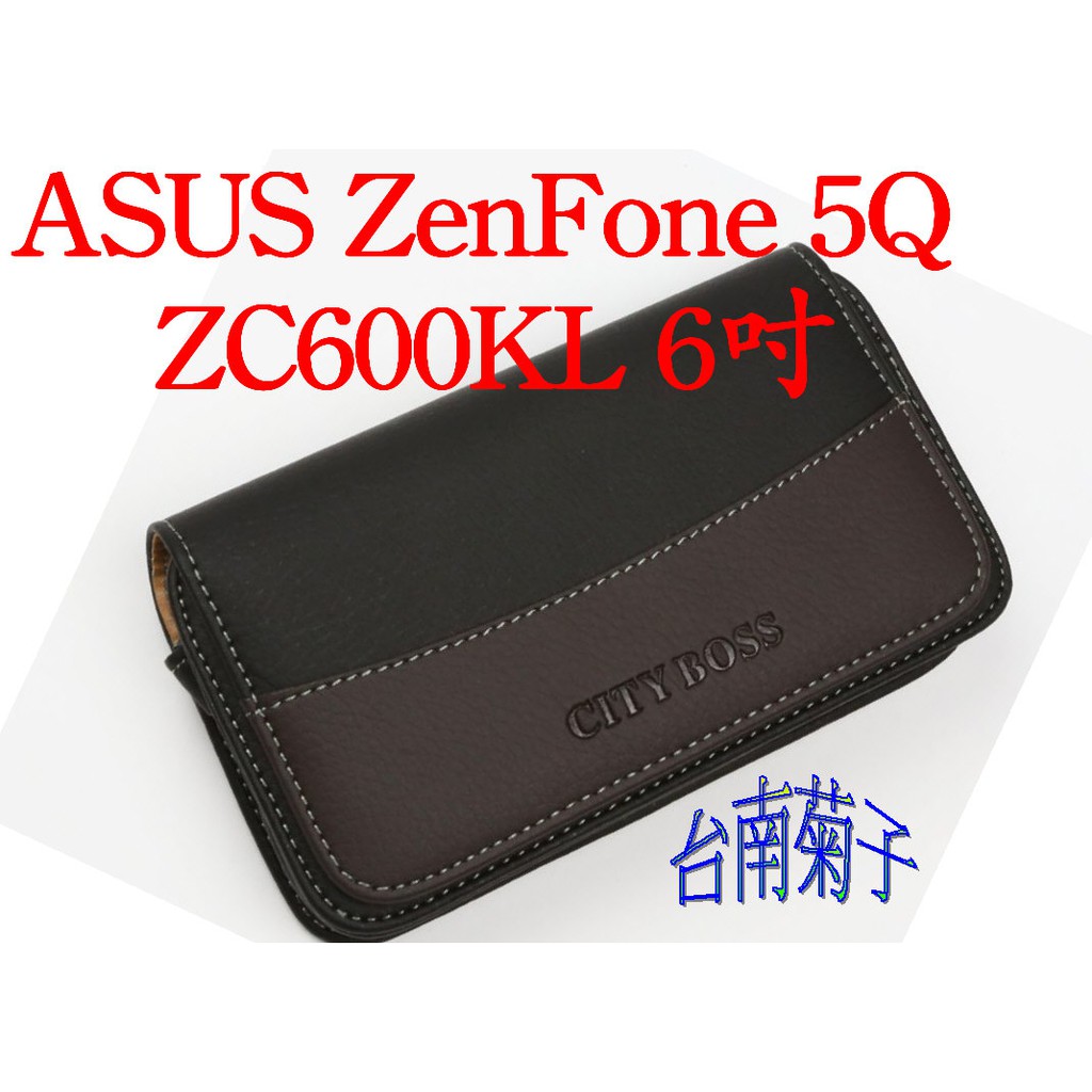 ★【ASUS ZenFone 5Q  ZC600KL  6吋】CITY BOSS時尚 腰掛橫式皮套