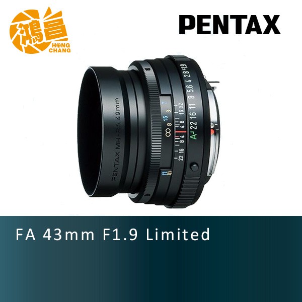 PENTAX FA 43mm F1.9 Limited 黑色 日本製 43 1.9 賓得士三公主 富堃公司貨【鴻昌】