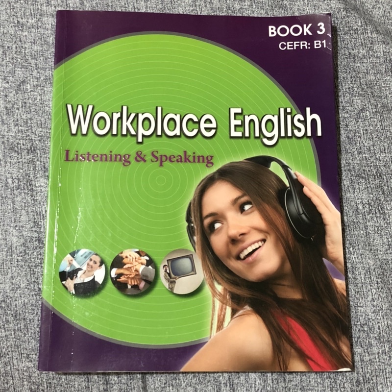 Workplace English (listening&amp;speaking) Book3