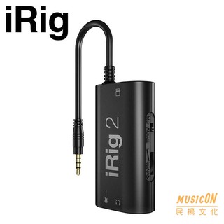 【民揚樂器】錄音介面 IK multimedia iRig2 電吉他.電貝斯Bass 類比型介面公司貨
