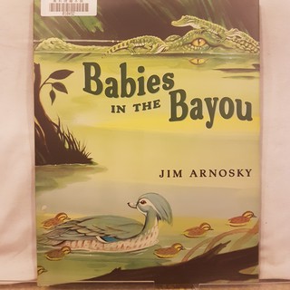 二手書📗英文繪本Babies in the Bayou//Jim Arnosky//動物