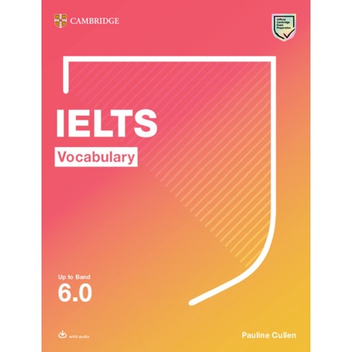 Ielts Vocabulary Up to Band 6.0 with Downloadable Audio