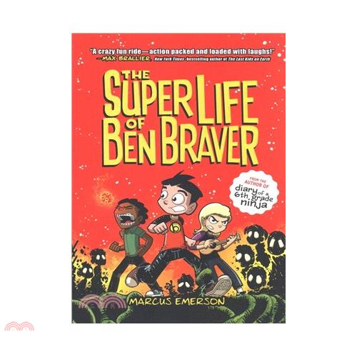 The Super Life of Ben Braver