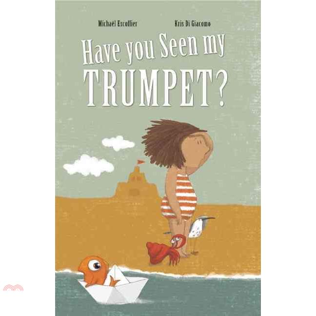 Have You Seen My Trumpet?