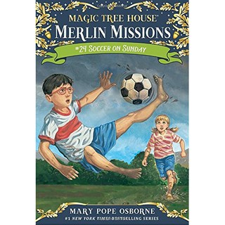 Magic Tree House(#52) Soccer on Sunday