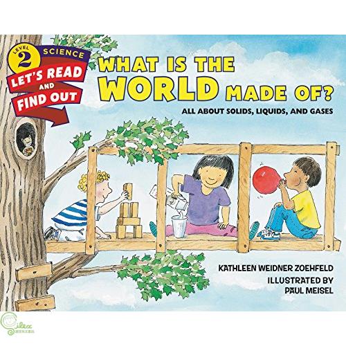 What Is the World Made Of?: All About Solids, Liquids, and Gases