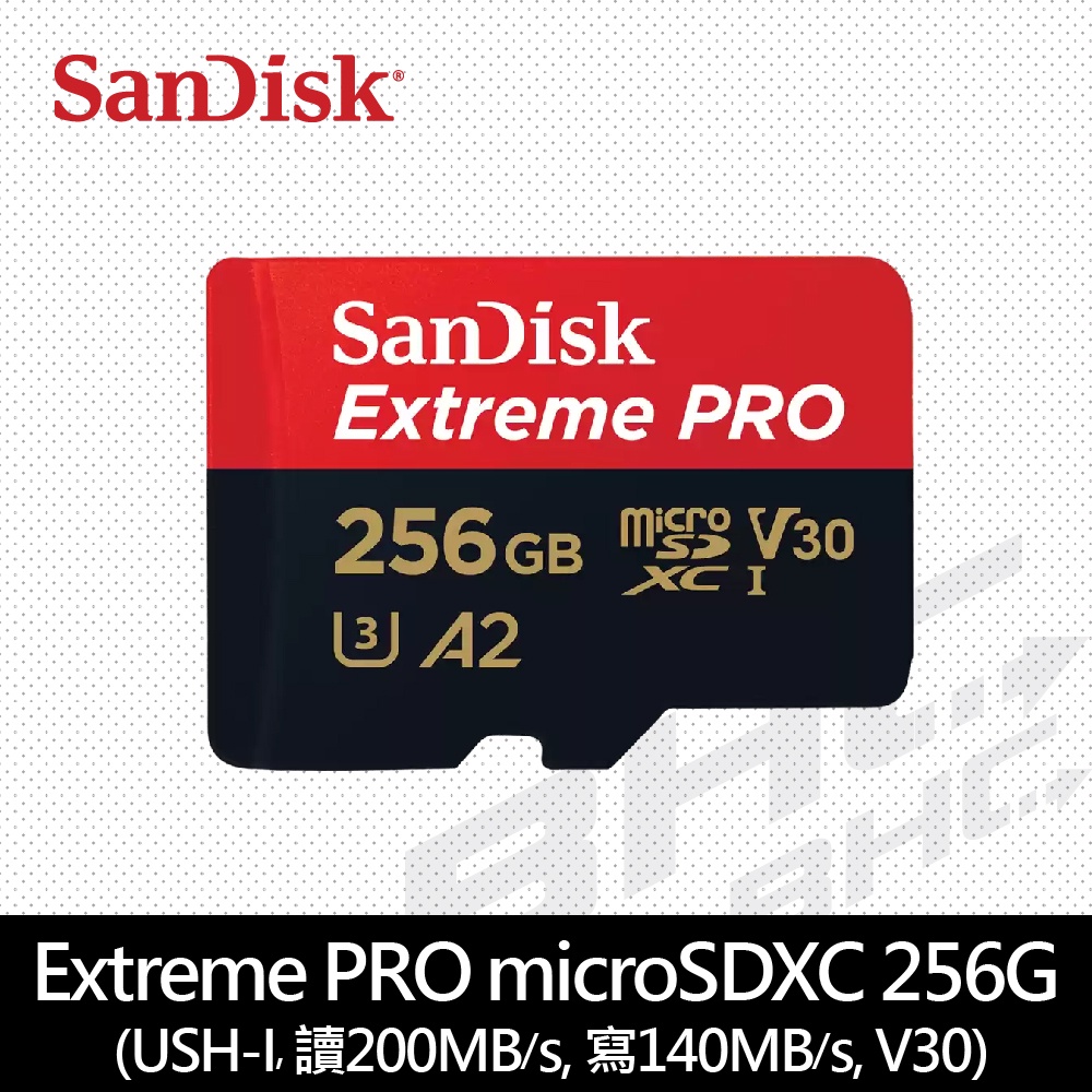 SanDisk 256GB microSDXC【200MB/s Extreme Pro】 4K U3 A2 V30記憶卡