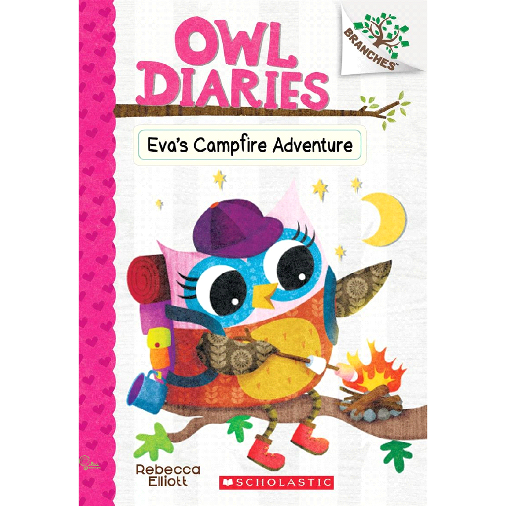 Eva`s Campfire Adventure: Branches Book (Owl Diaries #12)- Volume 12
