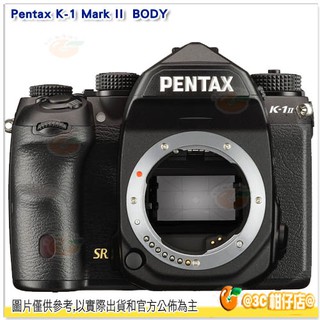 送鋼化貼.等 Pentax K-1 II BODY 全片幅單眼機身 富堃公司貨 K1 2代