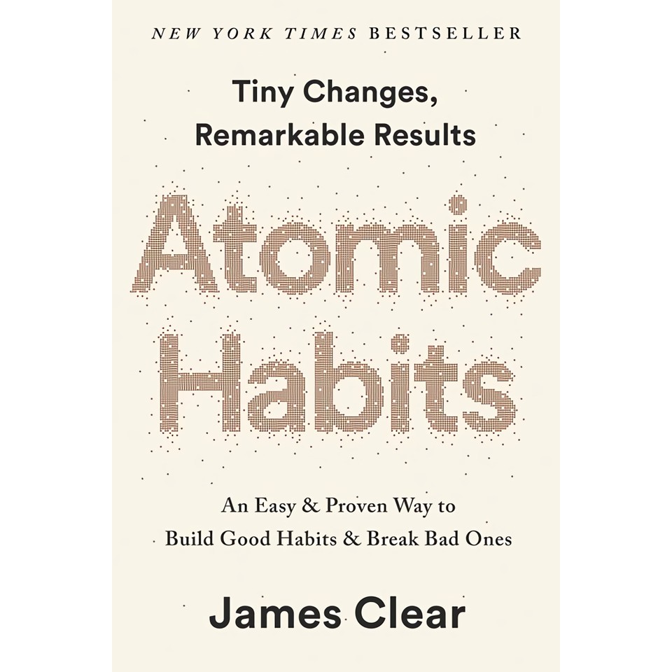 Atomic Habits: an Easy & Proven Way to Build Good Habits and Break Bad Ones原子習慣【金石堂、博客來熱銷】