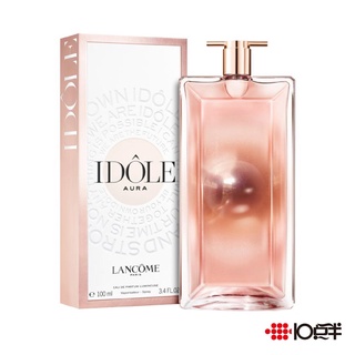 LANCOME 蘭蔻 Idole Aura 唯我 女性淡香精 100ml［ 10點半香水美妝 ］