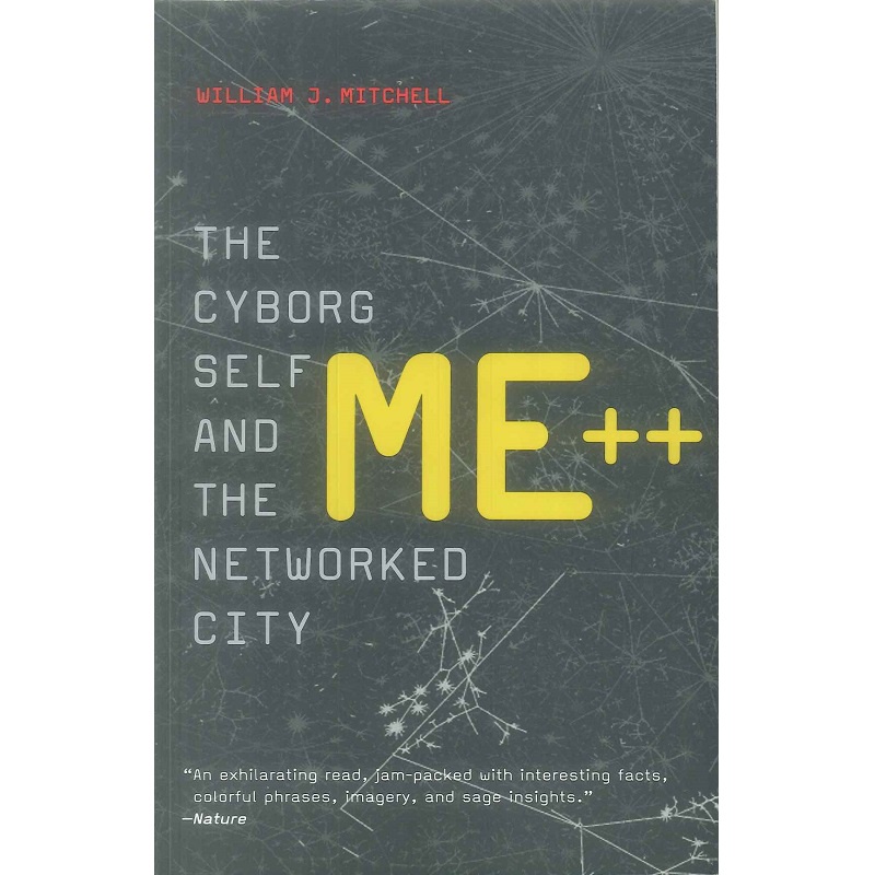 Me++: The Cyborg Self and the Networked City -9780262633130 絕版英文設計書 [建築人設計人的店-上博圖書]