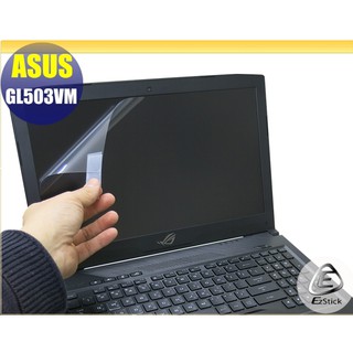 【Ezstick】ASUS GL503 GL503VM GL503VD 靜電式 螢幕貼 (可選鏡面或霧面)