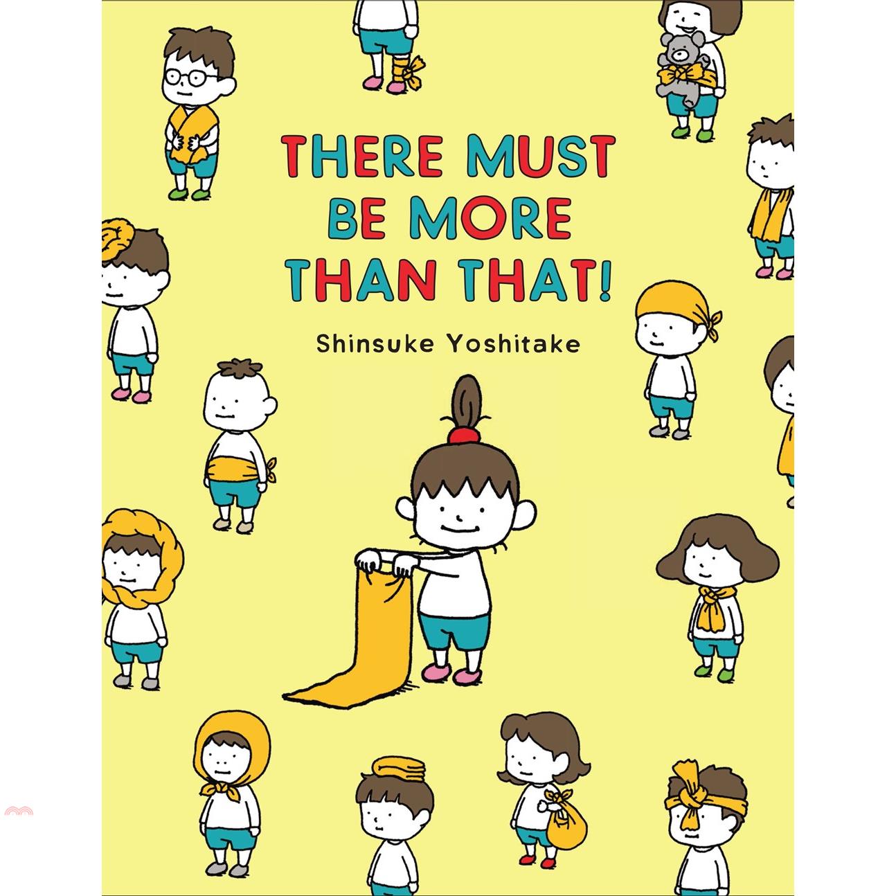 There Must Be More Than That!