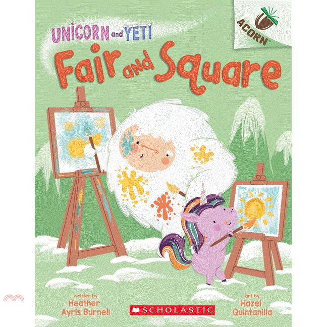 Fair and Square: An Acorn Book (Unicorn and Yeti #5), Volume 5