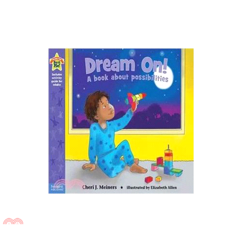 Dream On!: A Book About Possibilities
