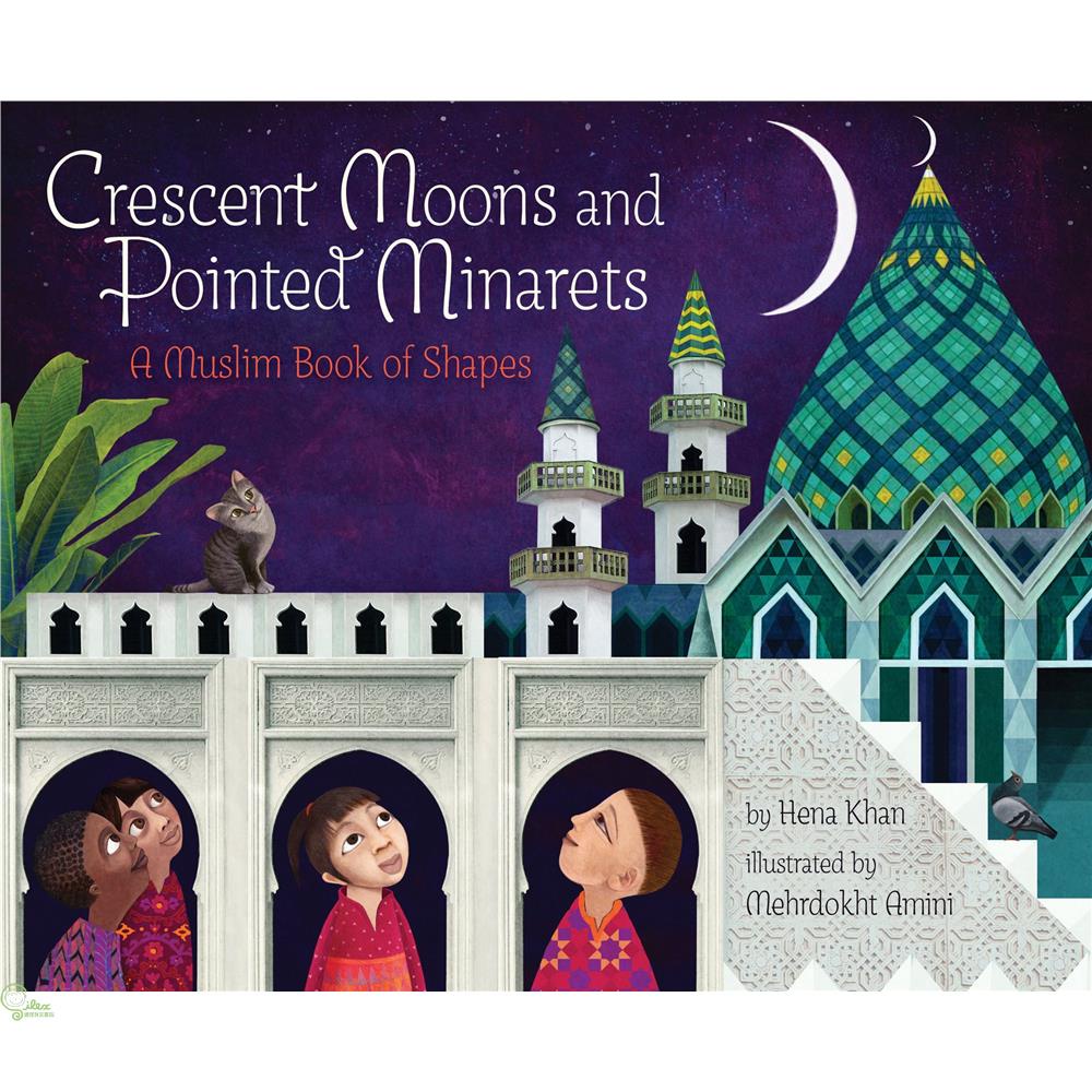 Crescent Moons and Pointed Minarets: A Muslim Book of Shapes (Islamic Book of Shapes for Kids, Toddler Book about Religion, Concept Book for Toddlers)