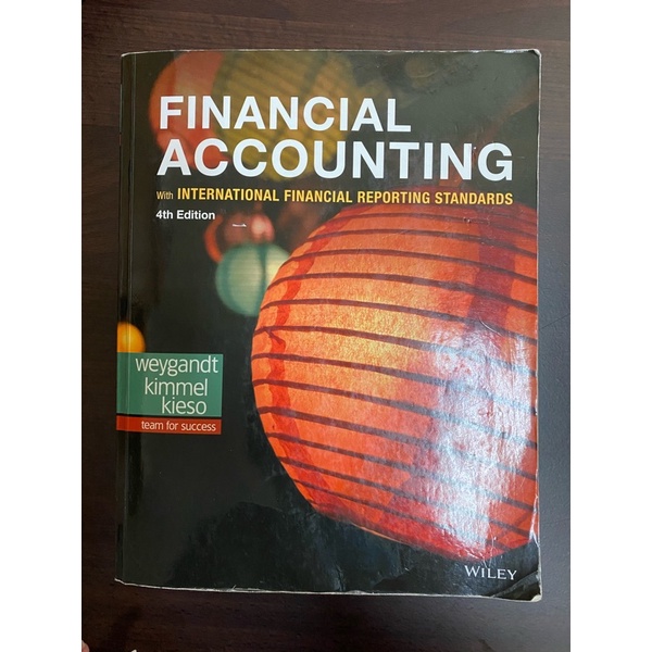 初級會計學financial accounting 4th edition//weygandt kimmel kiddo