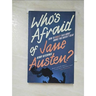 Who's Afraid of Jane Austen?_Henry Hitchin【T7／原文小說_B33】書寶二手書