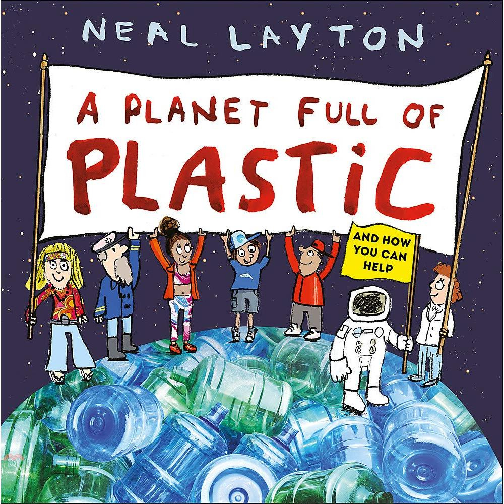 A Planet Full of Plastic : and how you can help【金石堂、博客來熱銷】