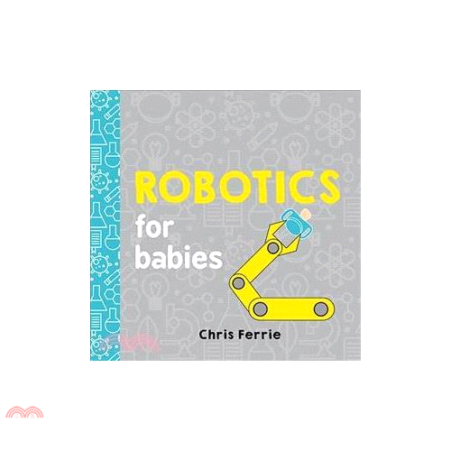 Robotics for Babies