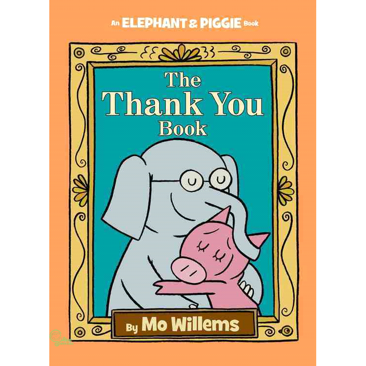 The Thank You Book（An Elephant and Piggie Book）謝謝你，我的好朋友（外文書）(精裝)