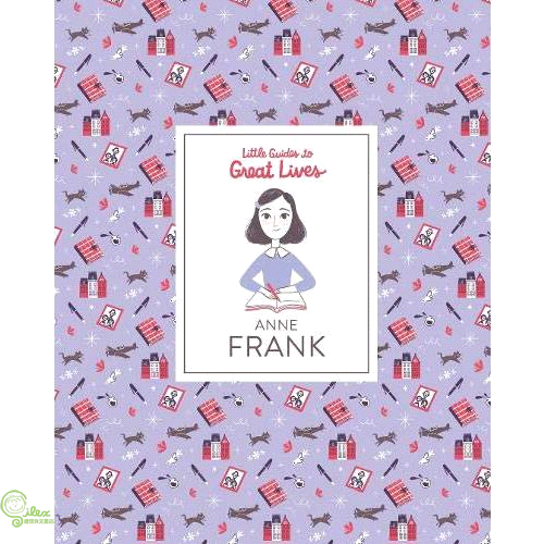 Anne Frank: Little Guide to Great Lives