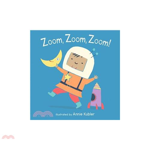 Zoom, Zoom, Zoom!(硬頁書)/Annie Kubler (【三民網路書店】