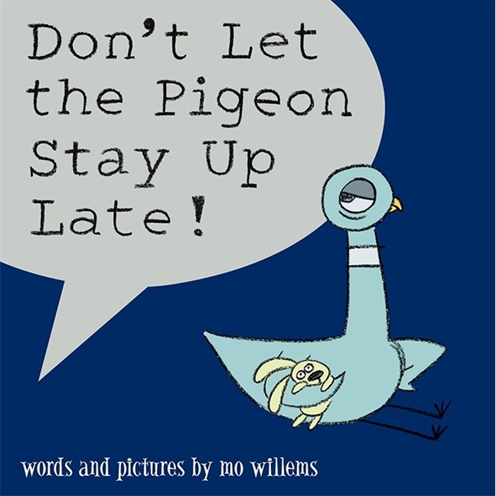Don't Let the Pigeon Stay Up Late! 別讓鴿子太晚睡 (平裝)