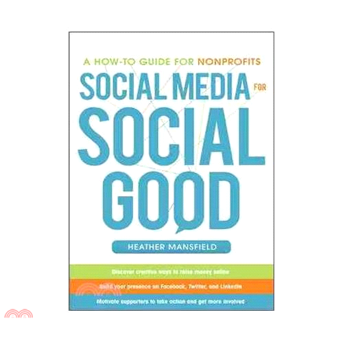 Social Media for Social Good: A How-To Guide for Nonprofits