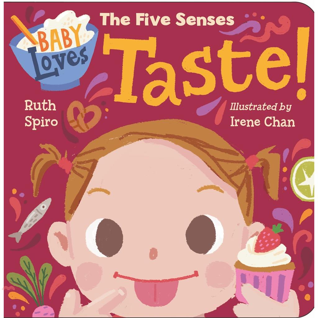 Baby Loves the Five Senses: Taste!
