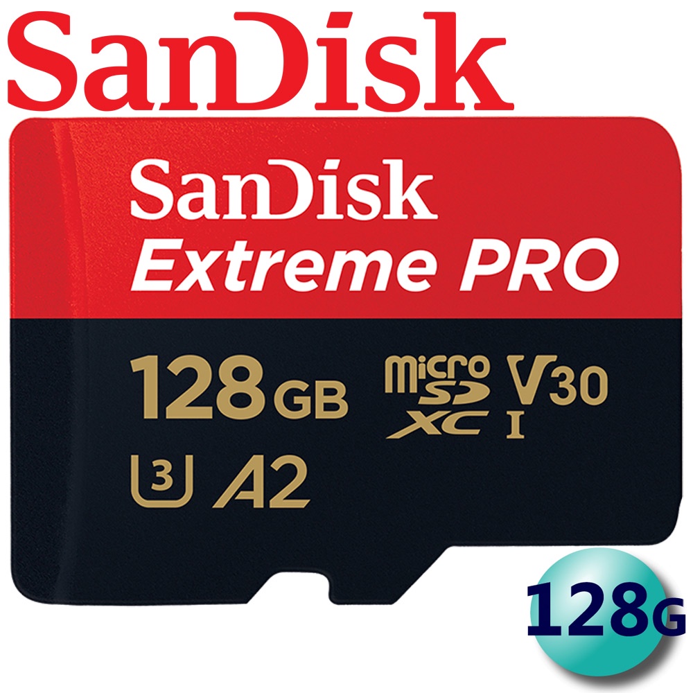 【公司貨】SanDisk 128GB 128G Extreme PRO MicroSDXC TF U3 V30 A2