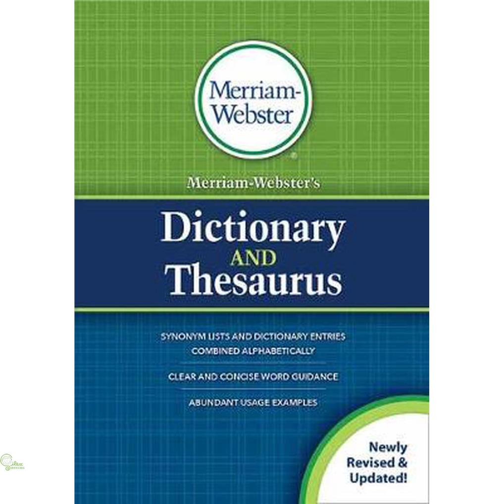 Merriam-Webster’’s Dictionary and Thesaurus