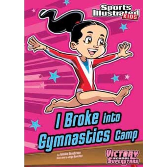 I Broke into Gymnastics Camp/Gunderson 文鶴書店 Crane Publishing
