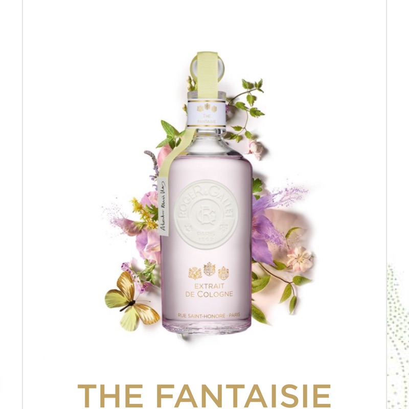 Roger &amp; Gallet 茶之幻想 Thé Fantaisie