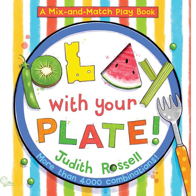 Play with Your Plate! (a Mix-And-Match Play Book)