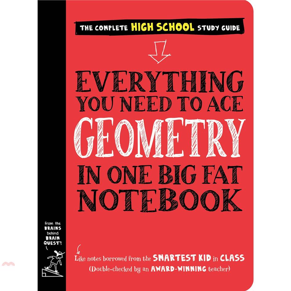 Everything You Need to Ace Geometry in One Big Fat Notebook
