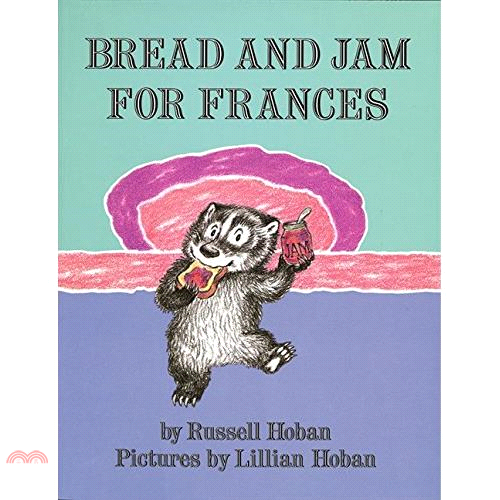 Bread and Jam for Frances