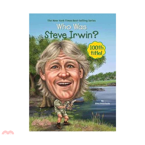 Who Was Steve Irwin?