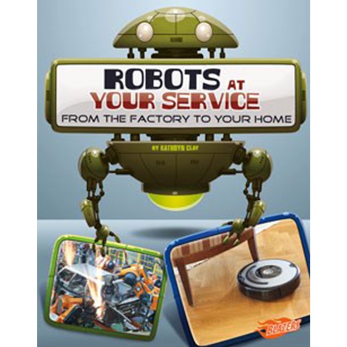 Robots at Your Service/Clay, Kathryn 文鶴書店 Crane Publishing