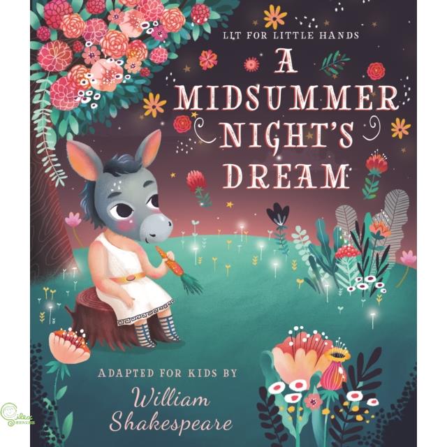 Lit for Little Hands: A Midsummer Night’s Dream