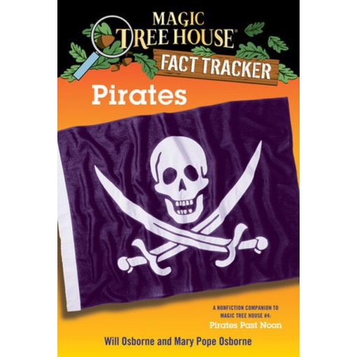 Magic Tree House Fact Tracker: Pirates/Mary Pope Osborne； Will Osborne； Sal Murdocca 文鶴書店 Crane Publishing