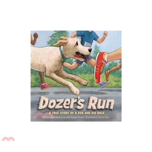 Dozer’s Run: A True Story of a Dog and His Race