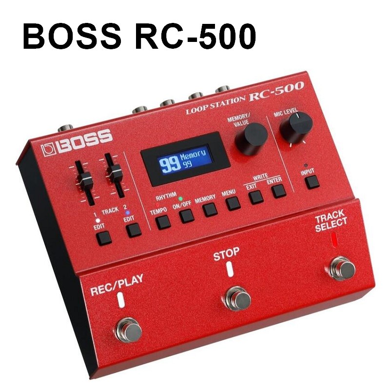 BOSS RC-500 LOOP STATION 專業 循環 樂句循環工作站 地板型 Looper 免運 [唐尼樂器]