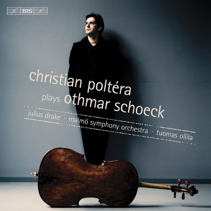 (BIS) 波特拉 薛克 大提琴協奏曲與奏鳴曲 Poltera plays Othmar Schoeck CD1597