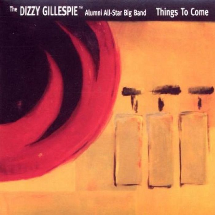 迪基葛利斯比 美夢成真  Dizzy Gillespie Things to Come MCGJ1009
