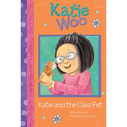 【Capstone Reading】Katie and the Class Pet/Manushkin, Fran 文鶴書店 Crane Publishing