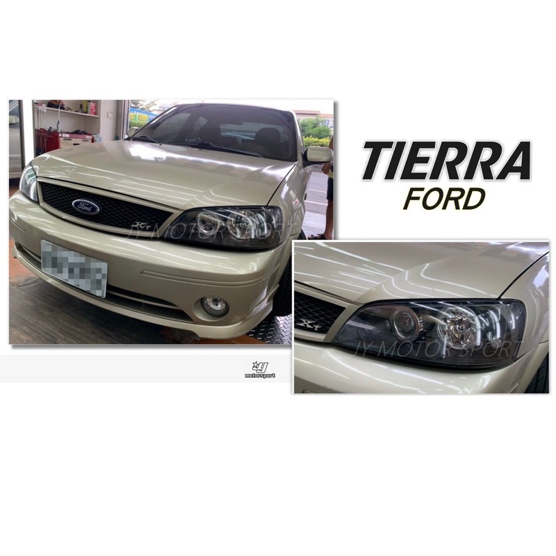 小亞車燈-全新 FORD TIERRA LS SE RS XT 2005 06 07 08 年 黑框 頭燈 大燈