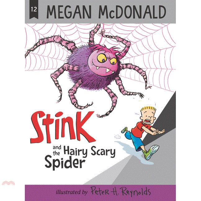 Stink and the Hairy Scary Spider